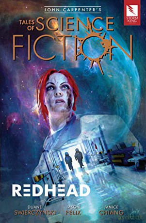 John Carpenter's Tales of Science Fiction: Redhead - Duane Swierczynski [KSIĄŻKA]