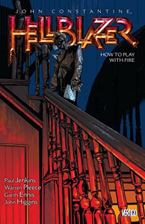 John Constantine Hellblazer Vol 12 How to Play with Fire - Paul Jenkin [KOMIKS]