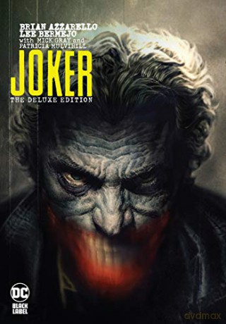 Joker by Brian Azzarello: The Deluxe Edition (The Joker by Brian Azzarello) - Brian Azzarello [KOMIKS]