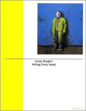 Jonas Burgert: Hitting Every Head - Claudia Stockhausen [KSIĄŻKA]