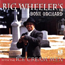 Big Wheeler: Bone Orchard [CD]