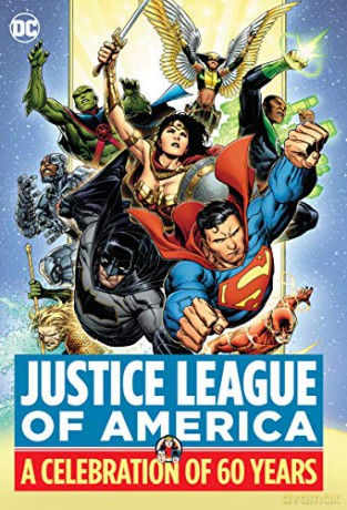 Justice League of America: A Celebration of 60 Years [KOMIKS]