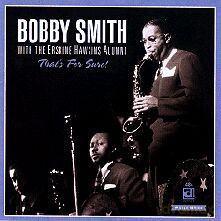Bobby Smith: That's For Sure! [CD]
