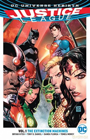 Justice League TP Vol 1 The Extinction Machine (Rebirth) - Bryan Hitch [KOMIKS]
