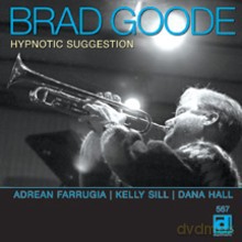 Brad Goode: Hypnotic Suggestion [CD]
