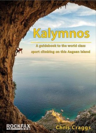 Kalymnos: A guidebook to the world class sport climbing on this Aegean Island (Rockfax Climbing Guides) - Chris Craggs [KSIĄŻKA]