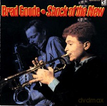 Brad Goode: Shock Of The New [CD]