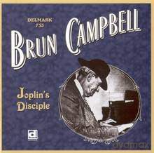 Brun Campbell: Joplin's Disciple [CD]