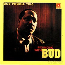 Bud Powell: Bouncing With Bud [CD]