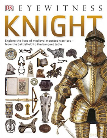 Knight (DK Eyewitness) [KSIĄŻKA]