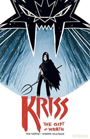 Kriss: The Gift of Wrath - Ted Naifeh [KSIĄŻKA]