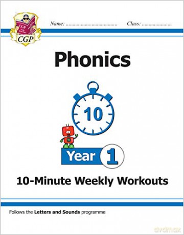 KS1 English 10-Minute Weekly Workouts: Phonics - Year 1: perfect for catch-up and home learning (CGP Primary Phonics) [KSIĄŻKA]