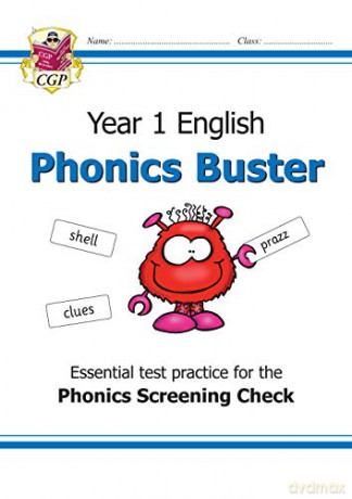KS1 English Phonics Buster - for the Phonics Screening Check in Year 1: superb for catch-up and learning at home (CGP Primary Phonics) [KSIĄŻKA]