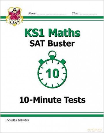 KS1 Maths SAT Buster: 10-Minute Tests: superb for learning at home (CGP KS1 Maths SATs) [KSIĄŻKA]