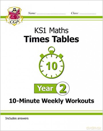 KS1 Maths: Times Tables 10-Minute Weekly Workouts - Year 2: ideal for catch-up and home learning (CGP KS1 Maths) [KSIĄŻKA]