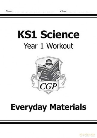 KS1 Science Year One Workout: Everyday Materials: ideal for catch-up and home learning (CGP KS1 Science) [KSIĄŻKA]