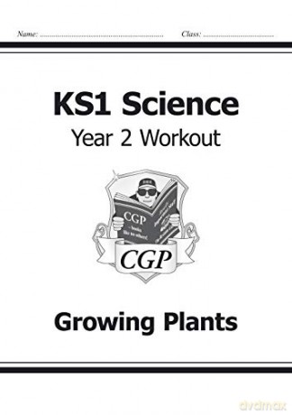 KS1 Science Year Two Workout: Growing Plants: ideal for catch-up and home learning (CGP KS1 Science) [KSIĄŻKA]