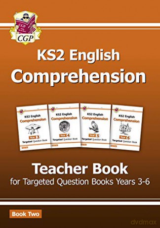 KS2 English Targeted Comprehension: Teacher Book 2, Years 3-6 (CGP KS2 English) [KSIĄŻKA]