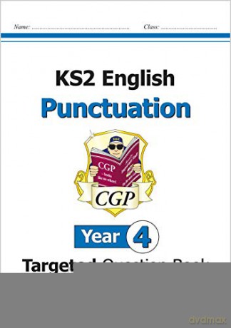 KS2 English Targeted Question Book: Punctuation - Year 4: superb for learning at home (CGP KS2 English) [KSIĄŻKA]