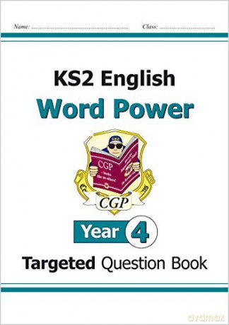 KS2 English Targeted Question Book: Word Power - Year 4: superb for learning at home (CGP KS2 English) [KSIĄŻKA]