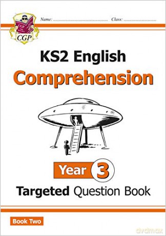 KS2 English Targeted Question Book: Year 3 Comprehension - Book 2: perfect for home learning (CGP KS2 English) [KSIĄŻKA]