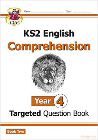 KS2 English Targeted Question Book: Year 4 Comprehension - Book 2: superb for learning at home (CGP KS2 English) [KSIĄŻKA]