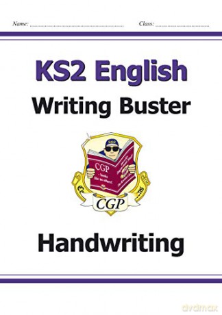 KS2 English Writing Buster - Handwriting: ideal for home learning (CGP KS2 English) [KSIĄŻKA]