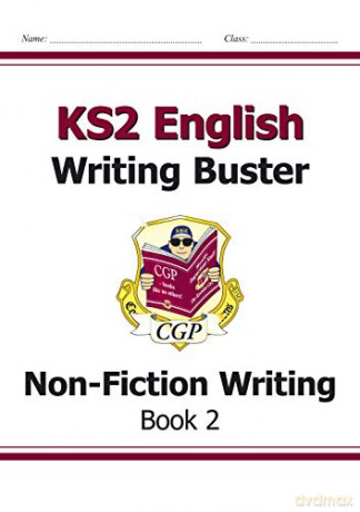 KS2 English Writing Buster - Non-Fiction Writing - Book 2 (CGP KS2 English) [KSIĄŻKA]