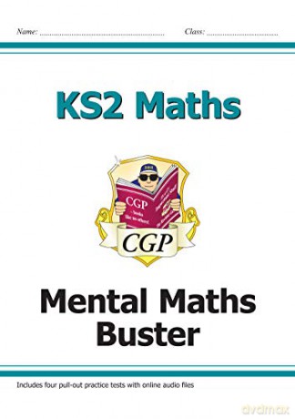 KS2 Maths - Mental Maths Buster (with audio tests): ideal for home learning (CGP KS2 Maths SATs) [KSIĄŻKA]