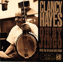 Clancy Hayes and the Salty Dogs: Oh By Jingo [CD]