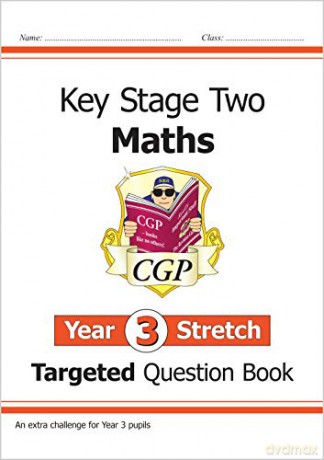 KS2 Maths Targeted Question Book: Challenging Maths - Year 3 Stretch: superb for learning at home (CGP KS2 Maths) [KSIĄŻKA]
