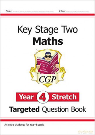 KS2 Maths Targeted Question Book: Challenging Maths - Year 4 Stretch: superb for learning at home (CGP KS2 Maths) [KSIĄŻKA]