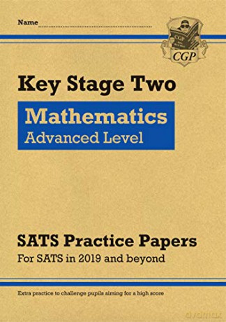 KS2 Maths Targeted SATS Practice Papers: Advanced Level: perfect for home learning (CGP KS2 SATs Practice Papers) [KSIĄŻKA]