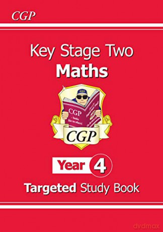 KS2 Maths Targeted Study Book - Year 4 (CGP KS2 Maths) [KSIĄŻKA]