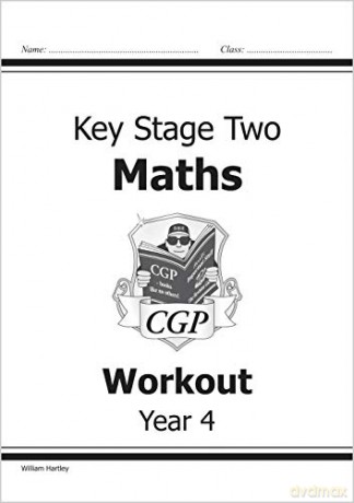 KS2 Maths Workout - Year 4 (CGP KS2 Maths) - William Hartley [KSIĄŻKA]