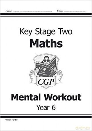 KS2 Mental Maths Workout - Year 6 (CGP KS2 Maths) - William Hartley [KSIĄŻKA]