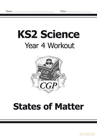 KS2 Science Year Four Workout: States of Matter: perfect for home learning (CGP KS2 Science) [KSIĄŻKA]