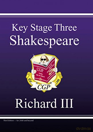KS3 English Shakespeare Text Guide - Richard III: superb for home learning and catch-up (CGP KS3 English) [KSIĄŻKA]