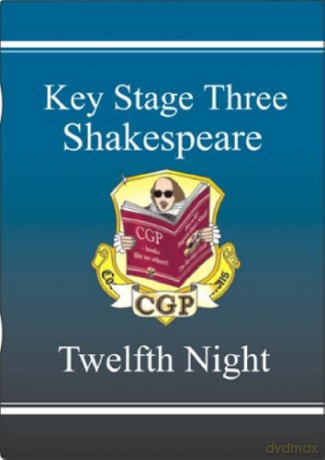 KS3 English Shakespeare Text Guide - Twelfth Night (CGP KS3 English) [KSIĄŻKA]