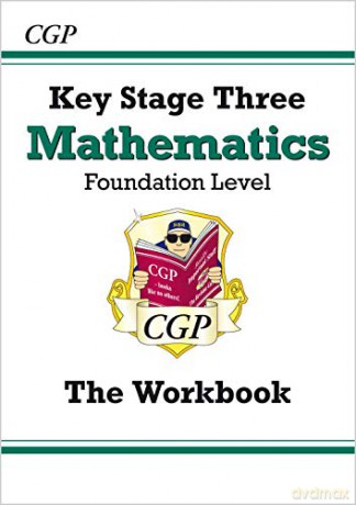 KS3 Maths Workbook - Foundation: perfect for home learning and catch-up (CGP KS3 Maths) [KSIĄŻKA]