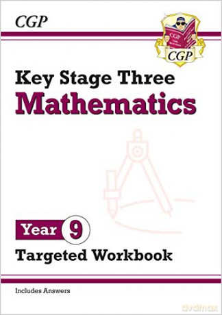 KS3 Maths Year 9 Targeted Workbook (with answers): superb for home learning and catch-up (CGP KS3 Maths) [KSIĄŻKA]