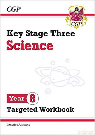 KS3 Science Year 8 Targeted Workbook (with answers): superb for home learning and catch-up (CGP KS3 Science) [KSIĄŻKA]