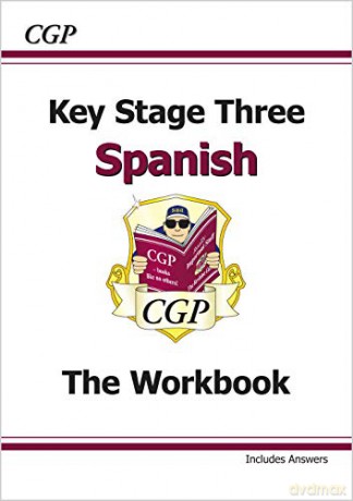 KS3 Spanish Workbook with Answers: perfect for home learning and catch-up (CGP KS3 Languages) [KSIĄŻKA]