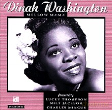 Dinah Washington: Mellow Mama [CD]
