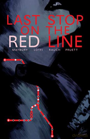 Last Stop on the Red Line - Paul Maybury [KSIĄŻKA]