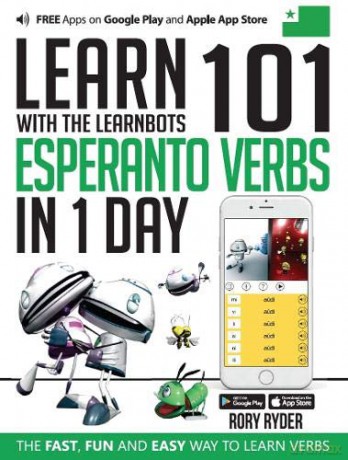 Learn 101 Esperanto Verbs In 1 Day: With LearnBots - Rory Ryder [KSIĄŻKA]