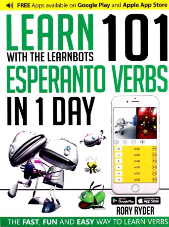 Learn 101 Esperanto Verbs In 1 Day: With LearnBots - Rory Ryder [KSIĄŻKA]