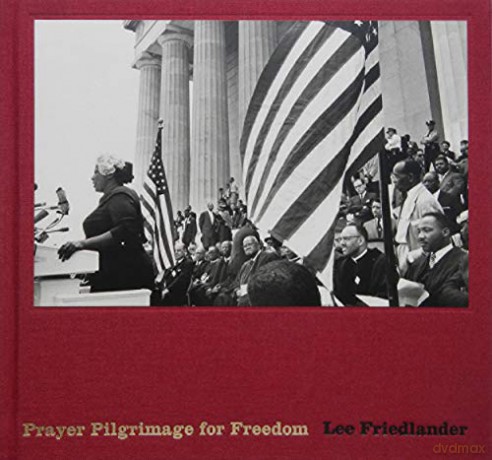 Lee Friedlander: Prayer Pilgrimage for Freedom (EAKINS PRESS FO) - Lee Friedlander [KSIĄŻKA]