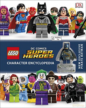 LEGO DC Super Heroes Character Encyclopedia: Includes Exclusive Pirate Batman Minifigure (DK Lego) [KSIĄŻKA]