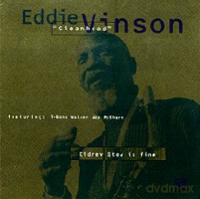Eddie "Cleanhead" Vinson: Old Kidney Stew Is Fine [CD]